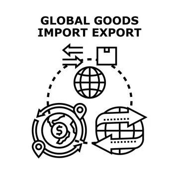 Global goods import export business concept vector Stock Illustration