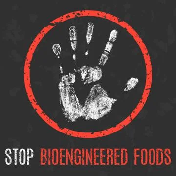 Global problems of humanity. Stop bioengineered foods. 스톡 일러스트