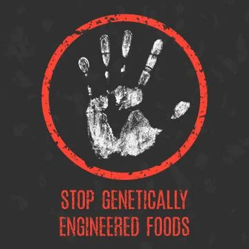 Global problems of humanity. Stop genetically engineered foods. Stock Illustration