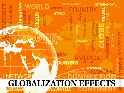 Globalization Effects Shows Global Impact Or Consequences Illustrazione stock