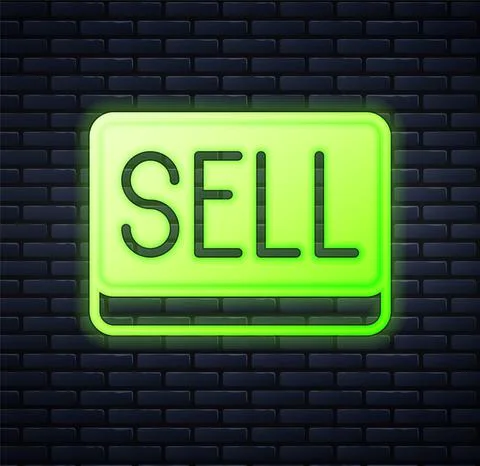 Glowing neon Sell button icon isolated on brick wall background. Financial and Stock Illustration