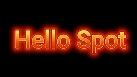 Glowing neon text animation of 'hello spot' on black background Stock Footage 338216503