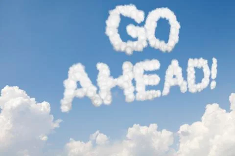 Go ahead concept text in clouds Stock Illustration