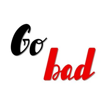 Go bad lettering. Stock Illustration