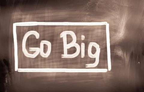 Go big concept Stock Illustration