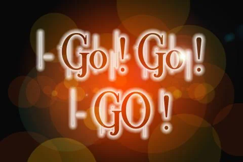 Go go go concept Stock Illustration