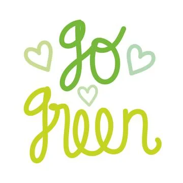 Go green phrase Stock Illustration