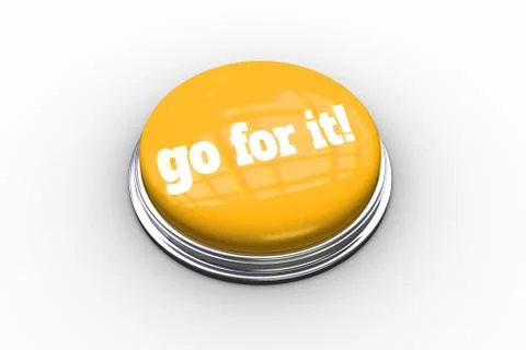 Go for it on shiny yellow push button Stock Illustration