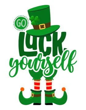Go Luck Yourself - funny St Patrick's Day Stock Illustration