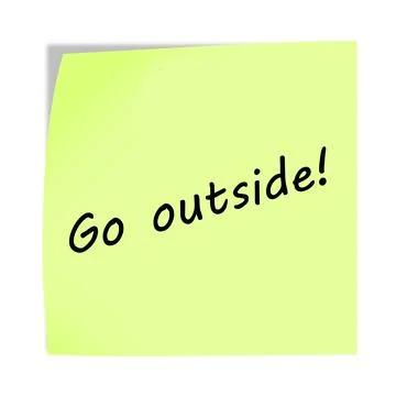 Go outside 3d illustration post note reminder on white with clipping path Stock Illustration