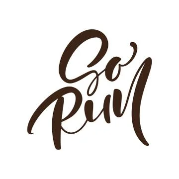 Go Run calligraphy vector text. Hand drawn black lettering logo. Inspiring ph Illustrazione stock