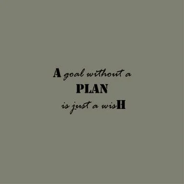 A goal without a plan is just a wish text Stock Illustration
