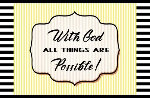 With God all things are possible! Matthew19 26 .Bible verses. Christian Stock Illustration