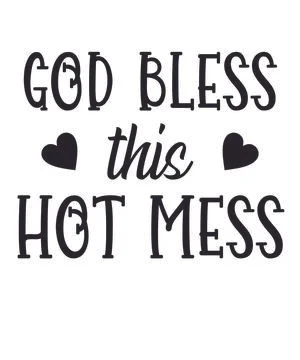 God Bless Hot Mess Stock Illustration