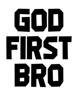 GOD FIRST BRO Stock Illustration