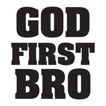 God first bro typography t shirt design, tee print, calligraphy, lettering Stock Illustration