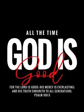 God is good All the time, modern typography Christian t-shirt design Иллюстрация