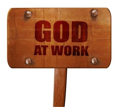 God at work, 3D rendering, text on wooden sign Stock Illustration