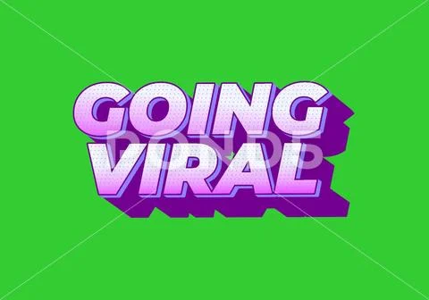 Going viral. Text effect in eye catching color and 3D look effect