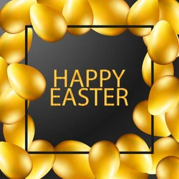 Gold eggs on dark background with happy easter text in black frame. Vector il Stock Illustration