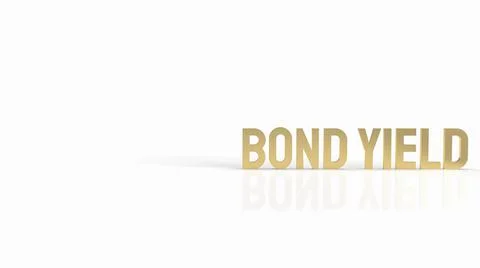 Gold text bond yield on white background for business concept 3d rendering Stock Illustration
