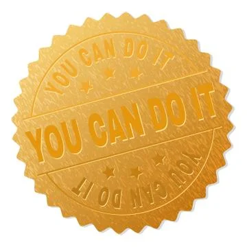 Gold YOU CAN DO IT Badge Stamp Ilustración de archivo