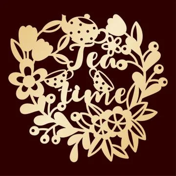 Golden openwork floral pattern with tea pot and cups. Hand-written inscriptio Stock Illustration
