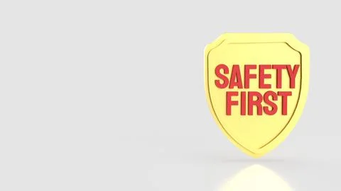 Golden Safety First Shield with Bold Red Text and Copy Space 3d render. Stock Illustration
