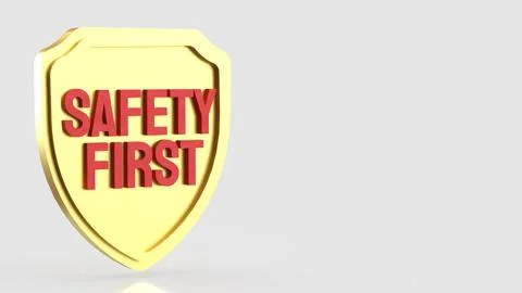 Golden Safety First Shield with Bold Red Text and Copy Space 3d render. Stock Illustration
