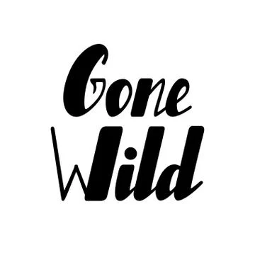 Gone wild lettering Stock Illustration