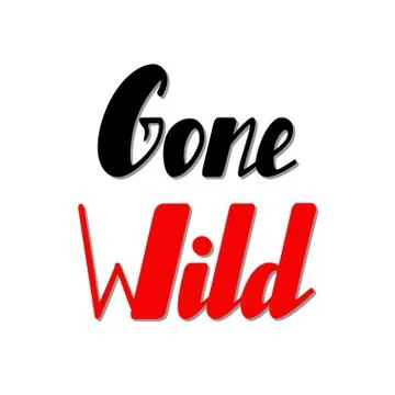 Gone wild lettering Stock Illustration