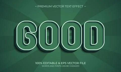 Good 3D Text effect, Editable text. Good text effect template with 3d bold .. Stock Illustration