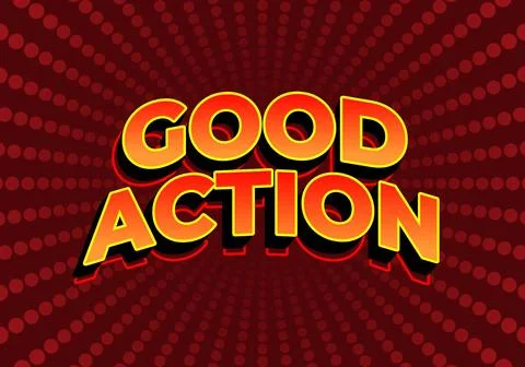 Good action. Text effect in 3D look. red yellow gradient color. Dark red ba.. Stock Illustration