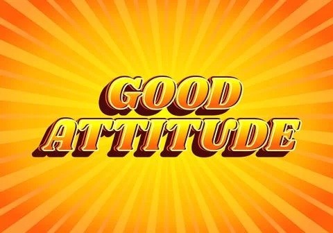 Good attitude. Text effect in gradient yellow orange color, 3D look. Yellow.. Stock Illustration