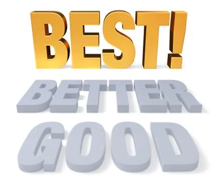 Good, better, best! Stock Illustration