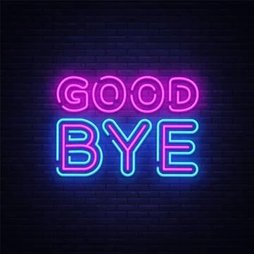 Good Bye neon text vector design template. Good Bye neon logo, light banner Stock Illustration