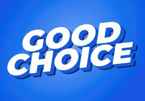 Good choice text with bold 3d letters on blue background Stock Illustration