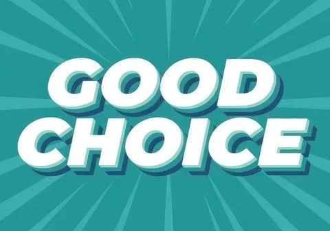 Good choice text with bold 3d style on blue background Stock Illustration