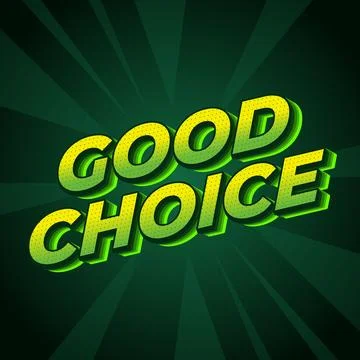 Good choice. text effect for social media ads purpose Stock Illustration