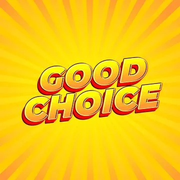 Good choice. text effect for social media ads purpose Stock Illustration