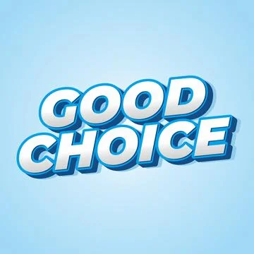 Good choice. text effect for social media ads purpose Stock Illustration
