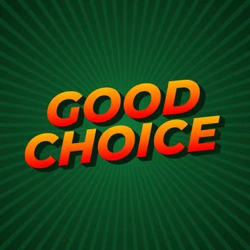 Good choice. text effect for social media ads purpose Stock Illustration