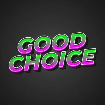 Good choice. text effect for social media ads purpose Stock Illustration