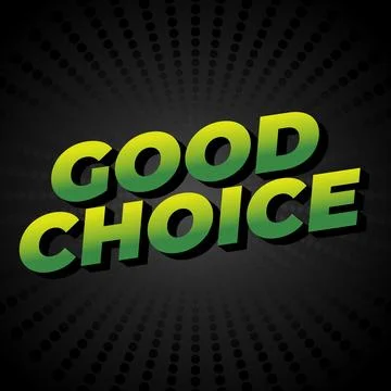 Good choice. text effect for social media ads purpose Stock Illustration