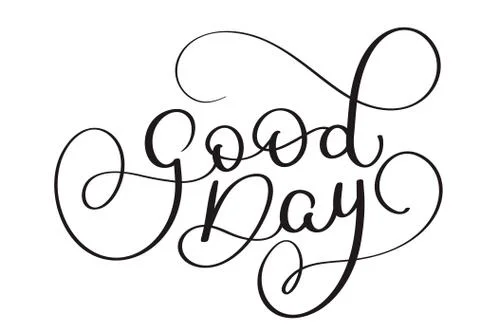 Good day text on white background. Hand drawn Calligraphy lettering Vector Illustrazione stock