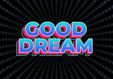 Good dream. Text effect in gradient blue color with 3D look Stock Illustration