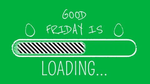 Good friday is loading on green screen with progress line Stock Illustration