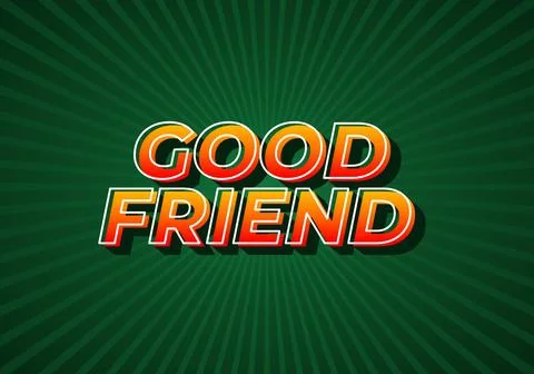 Good friend. Text effect in 3D look with gradient purple yellow color Stock Illustration