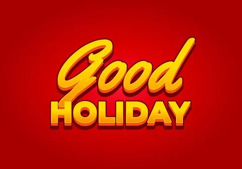 Good holiday. Text effect in eye catching color and 3D look 스톡 일러스트