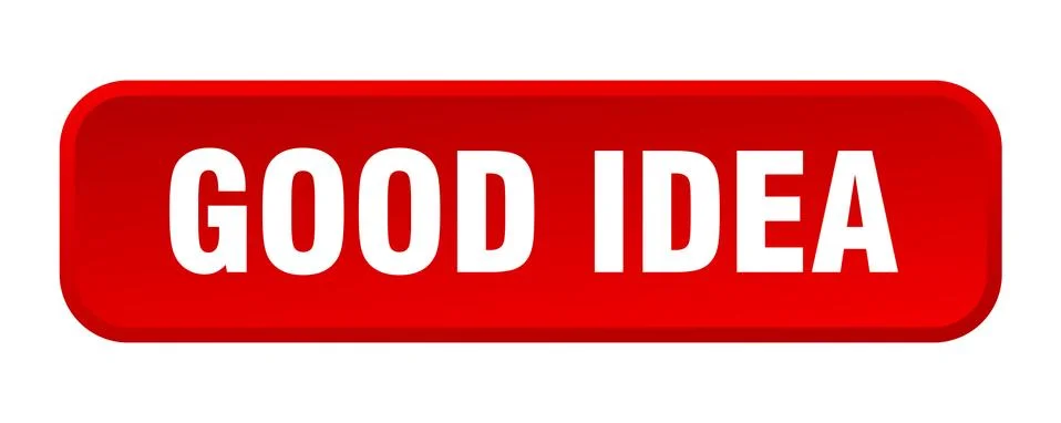 Good idea button. good idea square 3d push button Stock Illustration